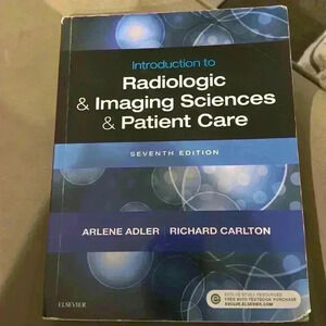 Introduction to Radiologic & Imaging Sciences & Patient Care